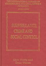 Surveillance, Crime and Social Control