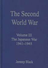 The Second World War: Volume III The Japanese War 1941–1945