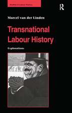 Transnational Labour History: Explorations