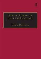 Staging Gender in Behn and Centlivre: Women's Comedy and the Theatre