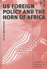 US Foreign Policy and the Horn of Africa