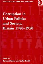 Corruption in Urban Politics and Society, Britain 1780–1950