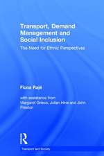 Transport, Demand Management and Social Inclusion: The Need for Ethnic Perspectives