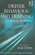 Driver Behaviour and Training: Volume 2