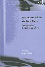 The Future of the Welfare State: European and Global Perspectives