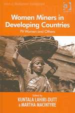 Women Miners in Developing Countries: Pit Women and Others