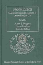 Omnia disce – Medieval Studies in Memory of Leonard Boyle, O.P.