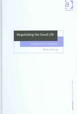 Negotiating the Good Life: Aristotle and the Civil Society