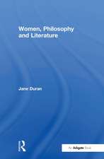 Women, Philosophy and Literature