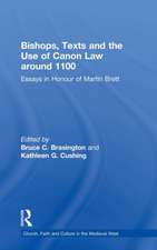 Bishops, Texts and the Use of Canon Law around 1100: Essays in Honour of Martin Brett