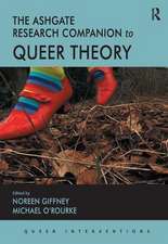 The Ashgate Research Companion to Queer Theory