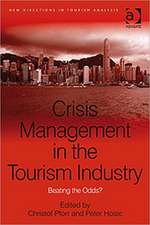 Crisis Management in the Tourism Industry: Beating the Odds?