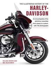 The Illustrated Encyclopedia of Harley Davidson