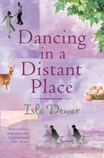 Dancing in a Distant Place