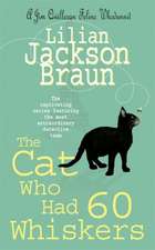 Braun, L: Cat Who Had 60 Whiskers (The Cat Who... Mysteries,