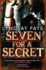 Faye, L: Seven for a Secret