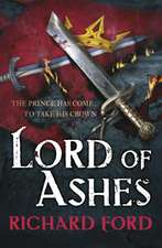 Lord of Ashes (Steelhaven: Book Three)