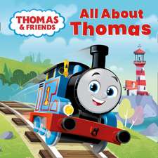 Thomas & Friends: All About Thomas