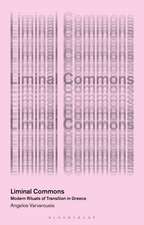 Liminal Commons: Modern Rituals of Transition in Greece