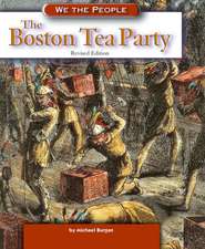 The Boston Tea Party