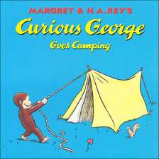 Curious George Goes Camping: A Prairie Dog for the President