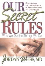 Our Secret Rules