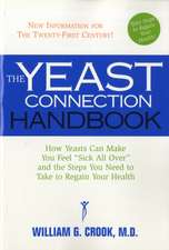 The Yeast Connection Handbook