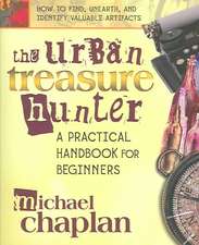 The Urban Treasure Hunter: A Practical Handbook for Beginners