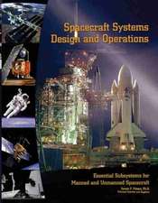 Space Vehicle Systems Design and Operations