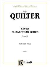 Seven Elizabethan Lyrics, Op. 12: High Voice (English Language Edition)