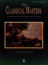 The Classical Masters: Easy Piano Solos by Master Composers of the Period