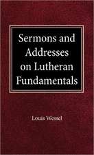 Sermons and Addresses on Fundamentals