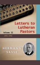 Letters to Lutheran Pastors - Volume 2