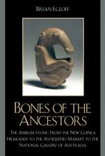 Bones of the Ancestors