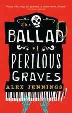 The Ballad of Perilous Graves