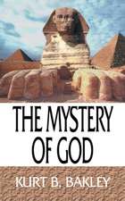 The Mystery of God