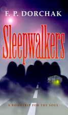 Sleepwalkers