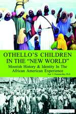 Othello's Children in the New World