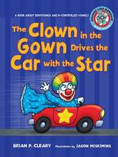 The Clown in the Gown Drives the Car with the Star