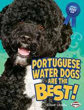 Portuguese Water Dogs Are the Best!