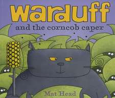 Warduff and the Corncob Caper