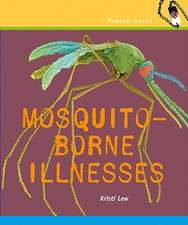 Mosquito-Borne Illnesses