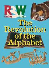 The Revolution of the Alphabet