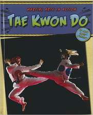 Tae Kwon Do