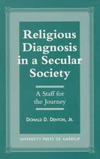 Religious Diagnosis in a Secular Society