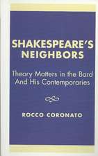 Shakespeare's Neighbors