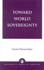 Toward World Sovereignty