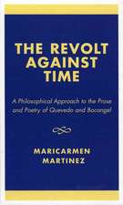 The Revolt Against Time