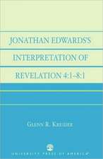 Jonathan Edwards' Interpretation of Revelation 4