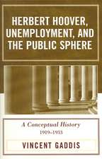 Herbert Hoover, Unemployment, and the Public Sphere